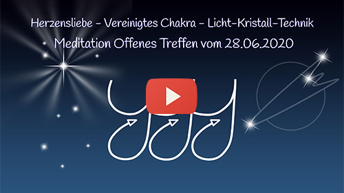 Herzensliebe - Vereinigtes Chakra - Licht-Kristall-Technik -- Mitschnitt Offenes Treffen 28.06.2020